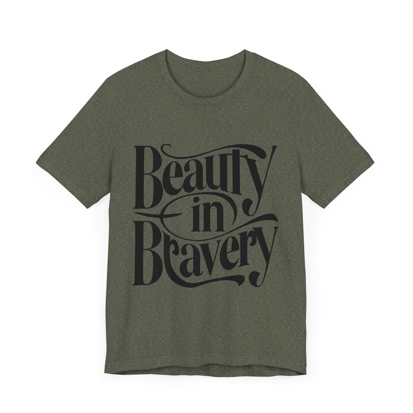 beauty in bravery t-shirt