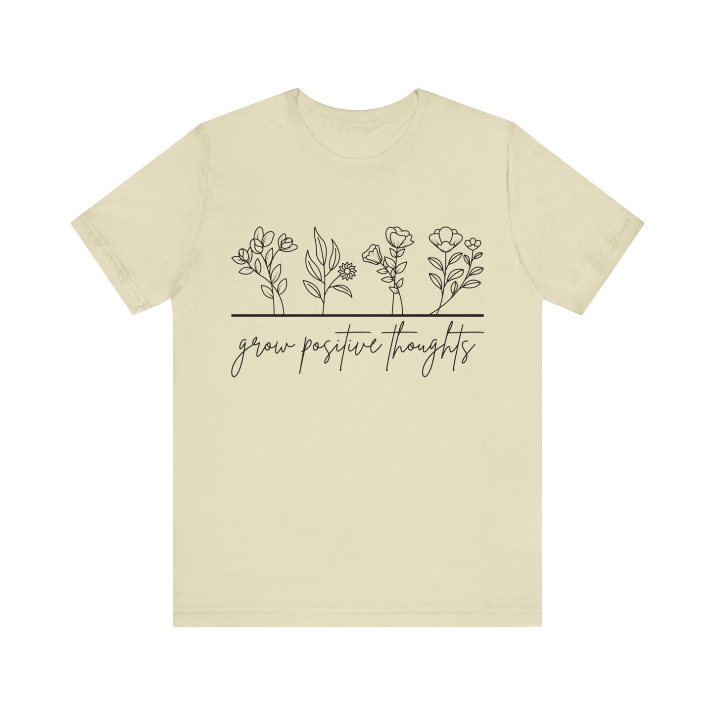 grow positive thoughts t-shirt