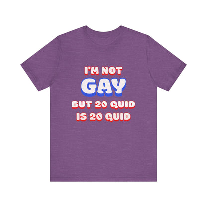 I'm Not Gay Jersey Short Sleeve Tee