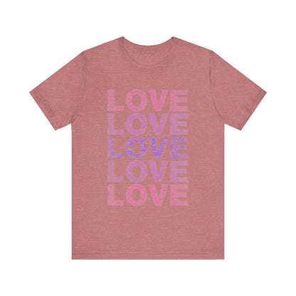 Love Printed Unisex T-Shirt