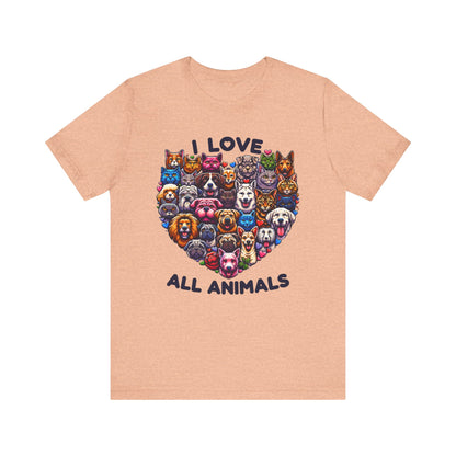 I Love all Animals Unisex Jersey Short Sleeve Tee