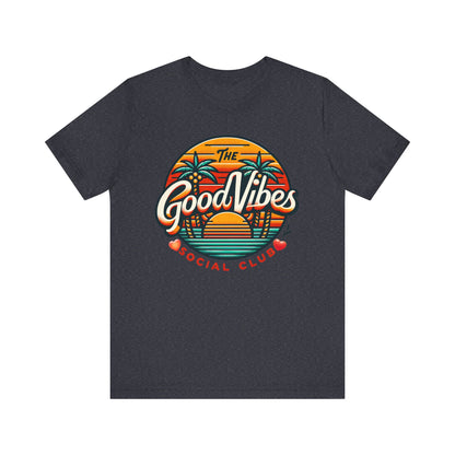 Good Vibes Unisex Jersey Short Sleeve Tee