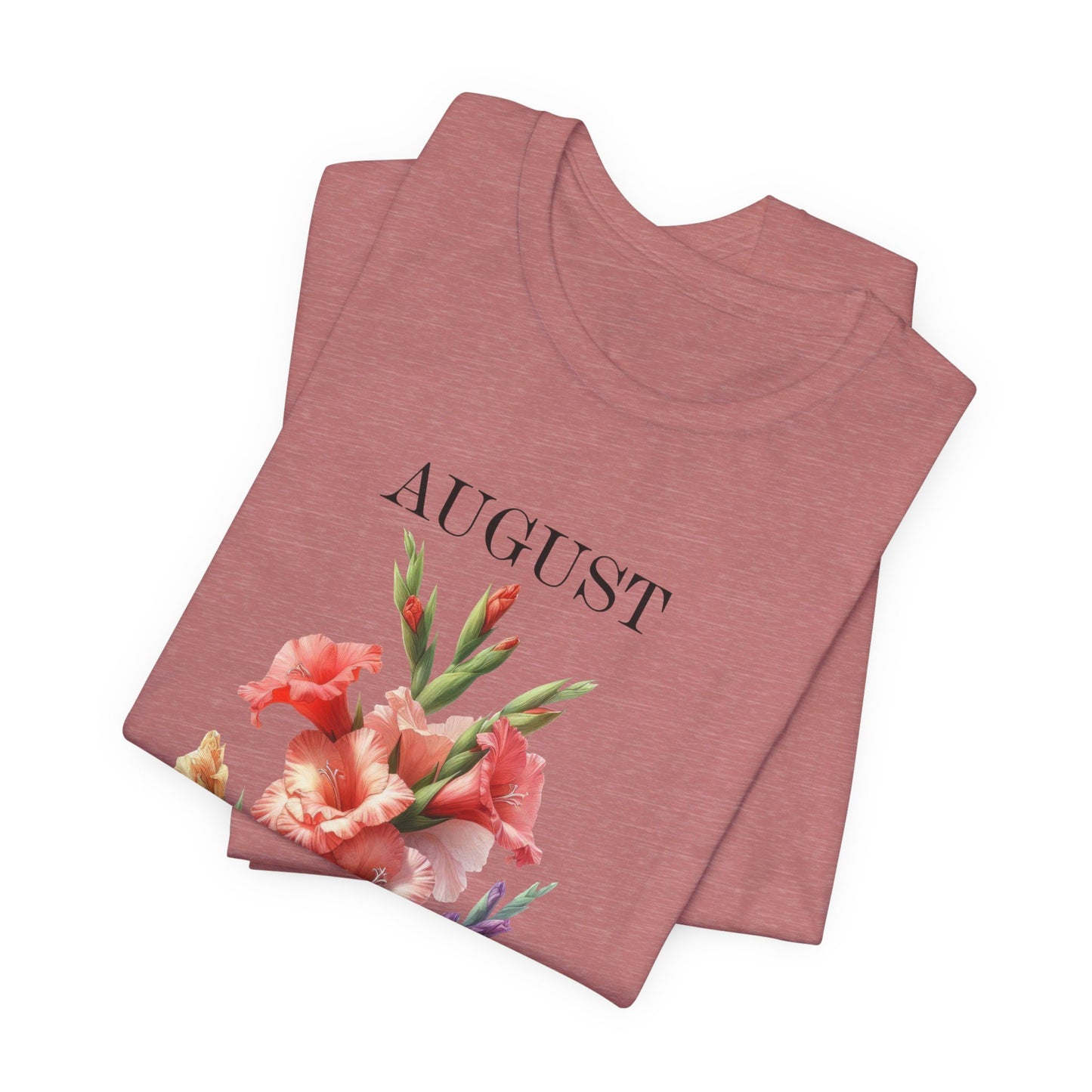 august gladiolus flowers t-shirt