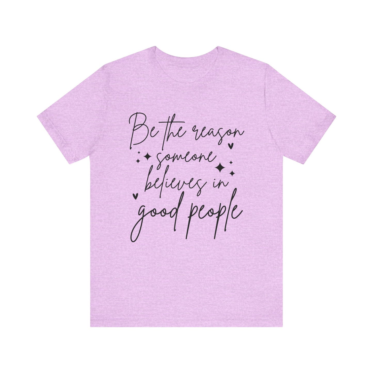 positive quote unisex t-shirt