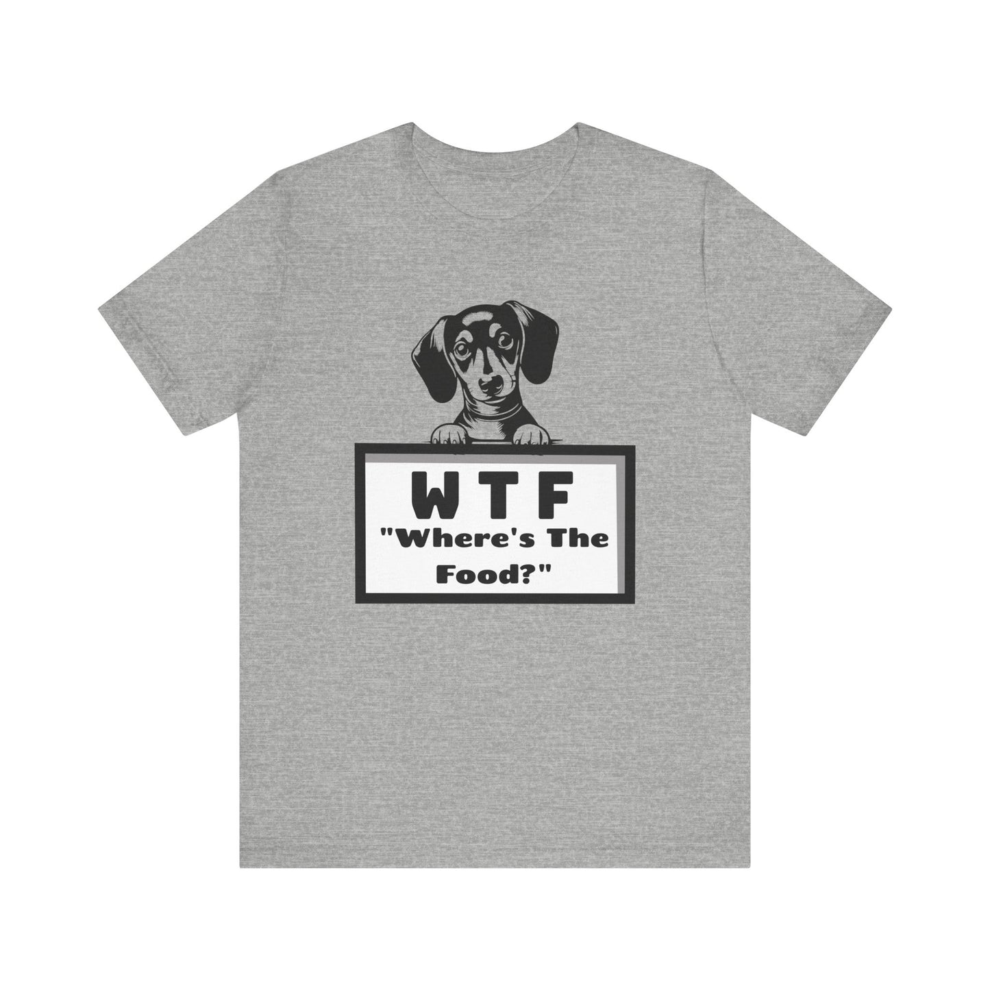 puppy where is the food short sleeve unisex tee