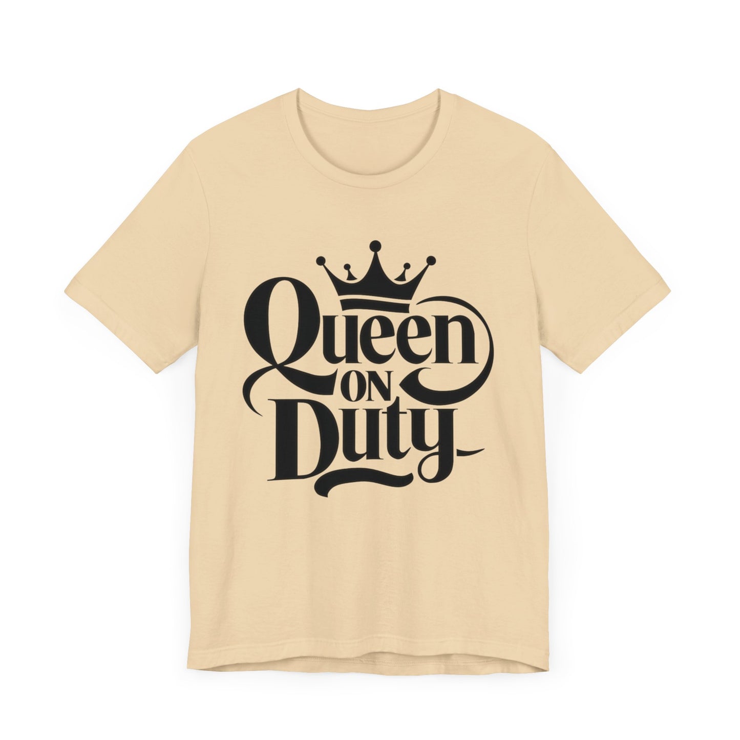 queen on duty t-shirt