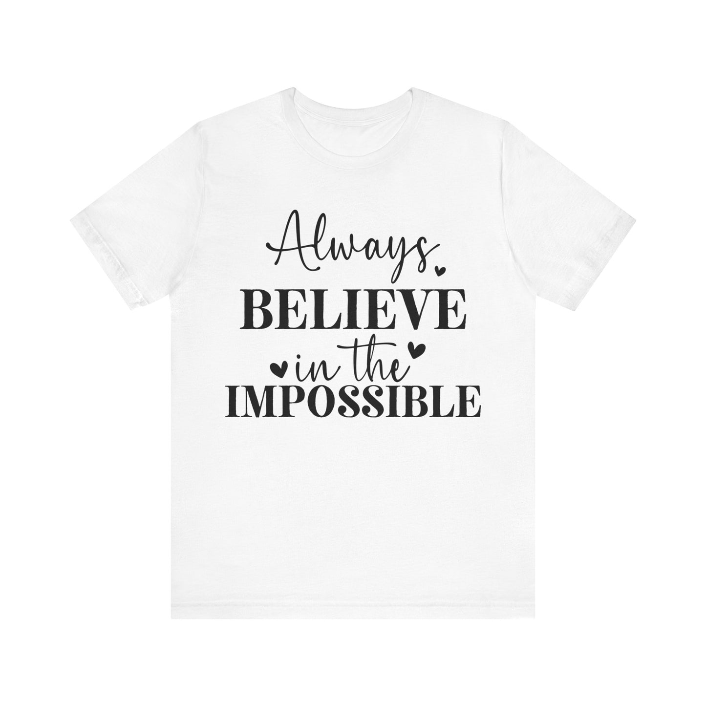 motivational short sleeve t-shirt