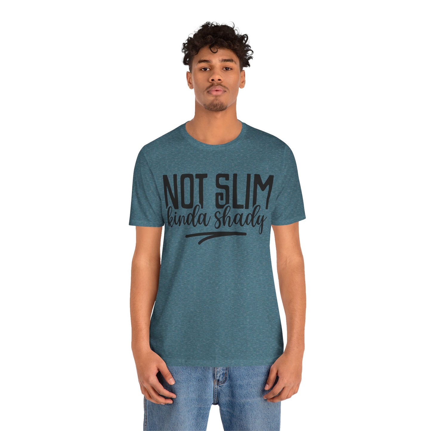 not slim kinda shady t-shirt