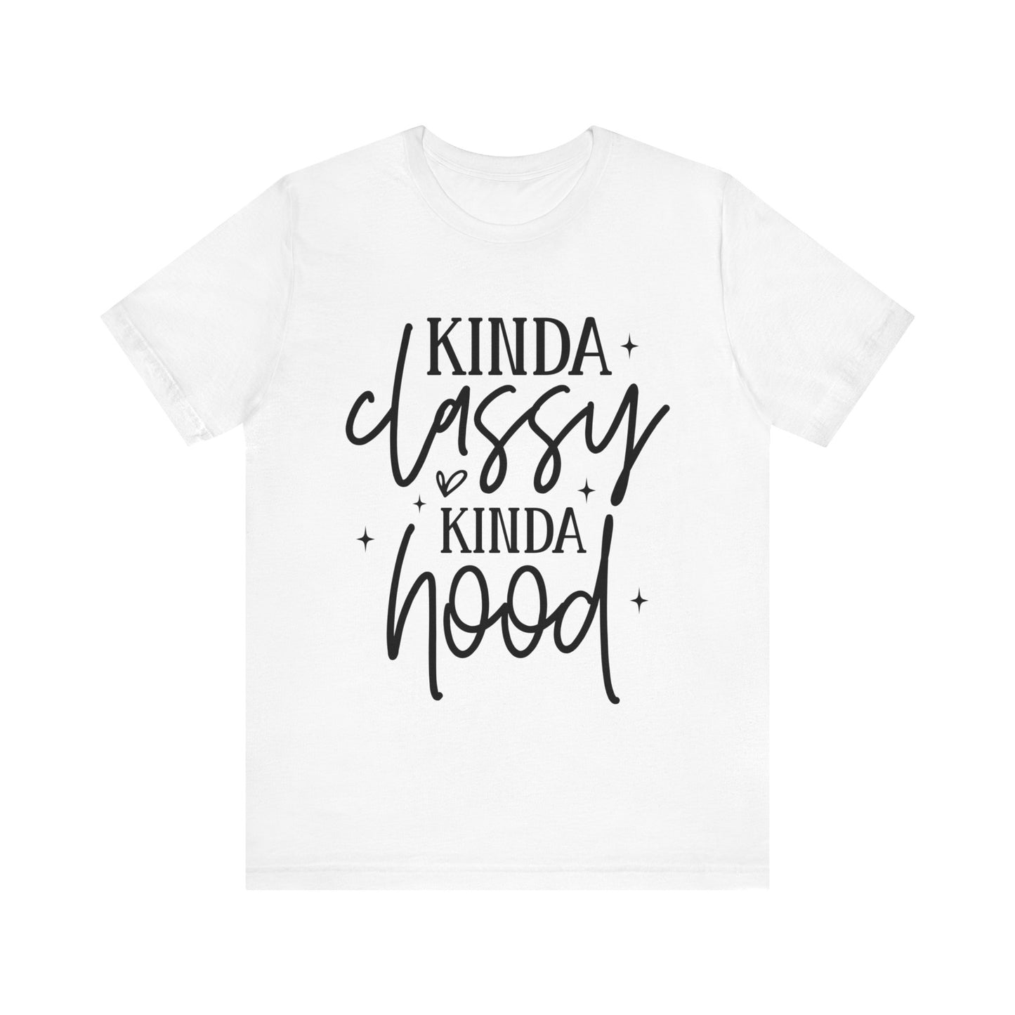 kinda classy t-shirt