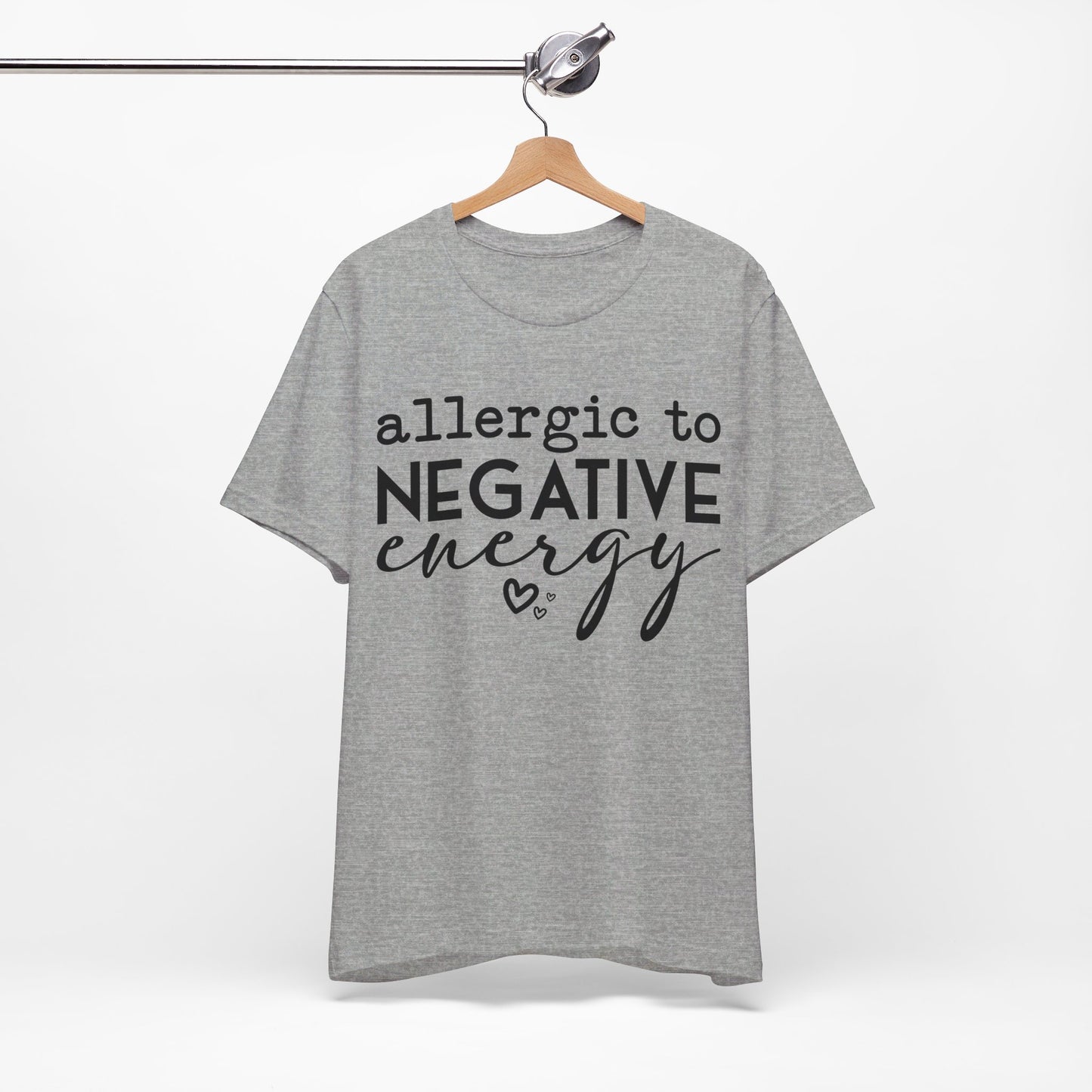 anti negativity t-shirt