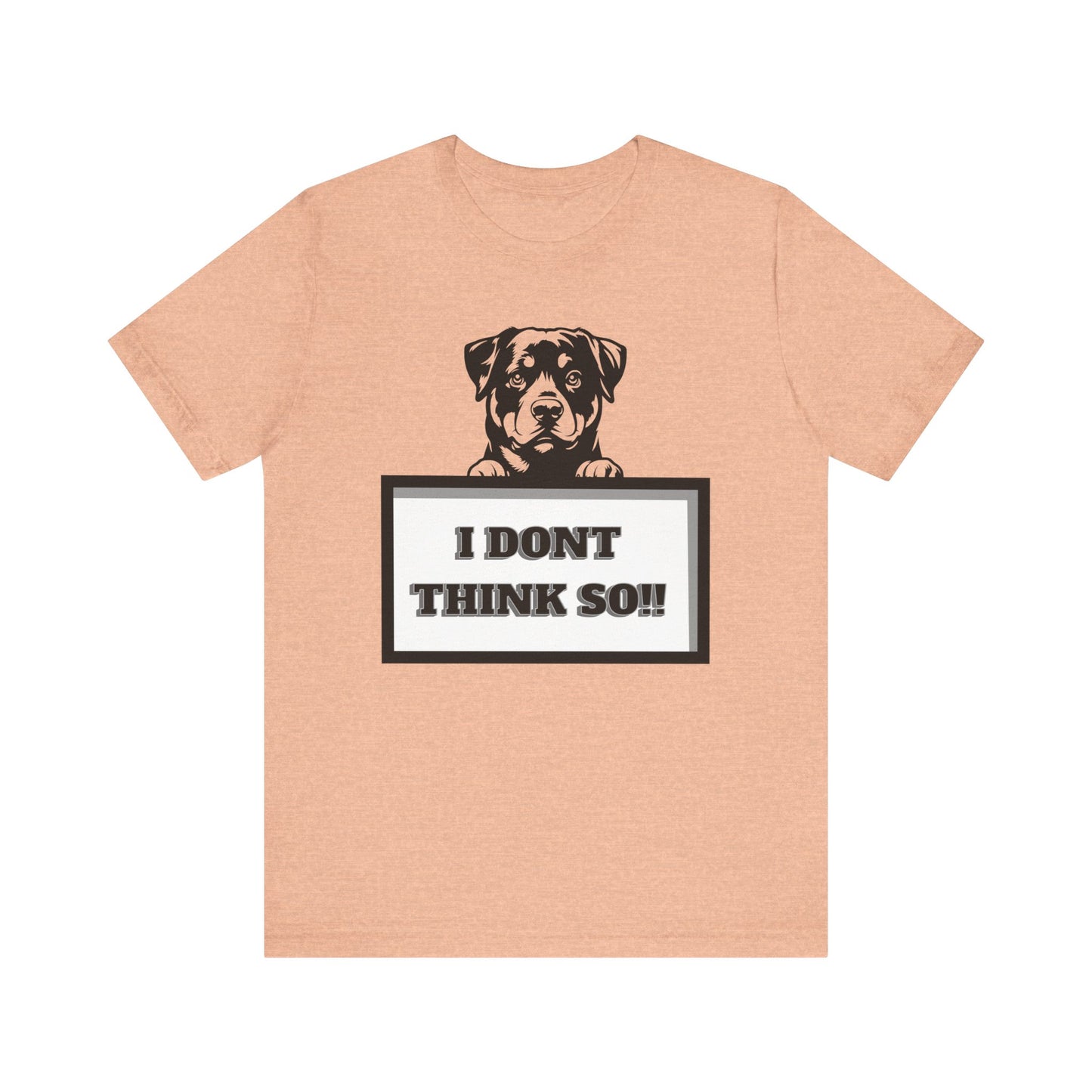 puppy i don't think so jersey short sleeve unisex tee