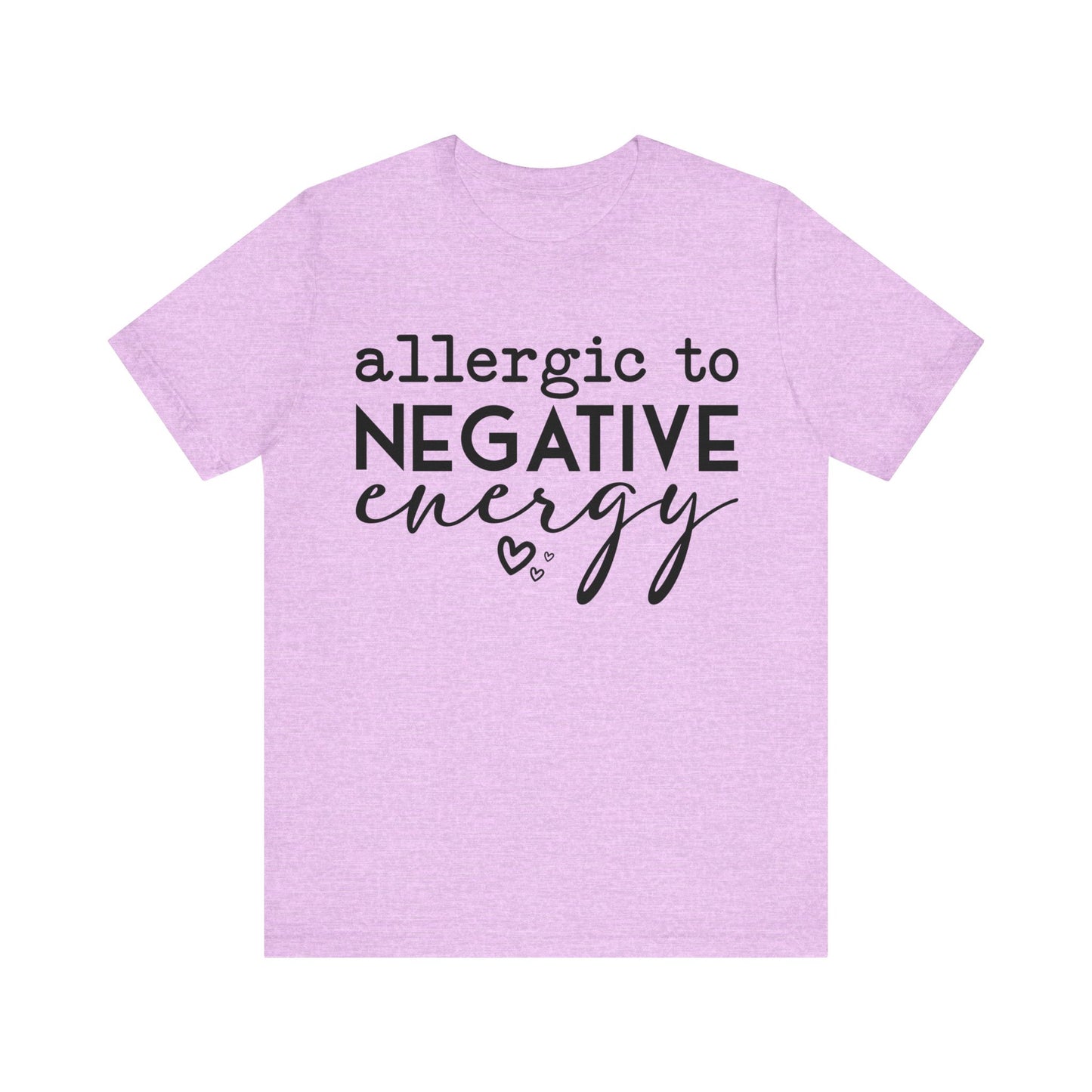 anti negativity t-shirt