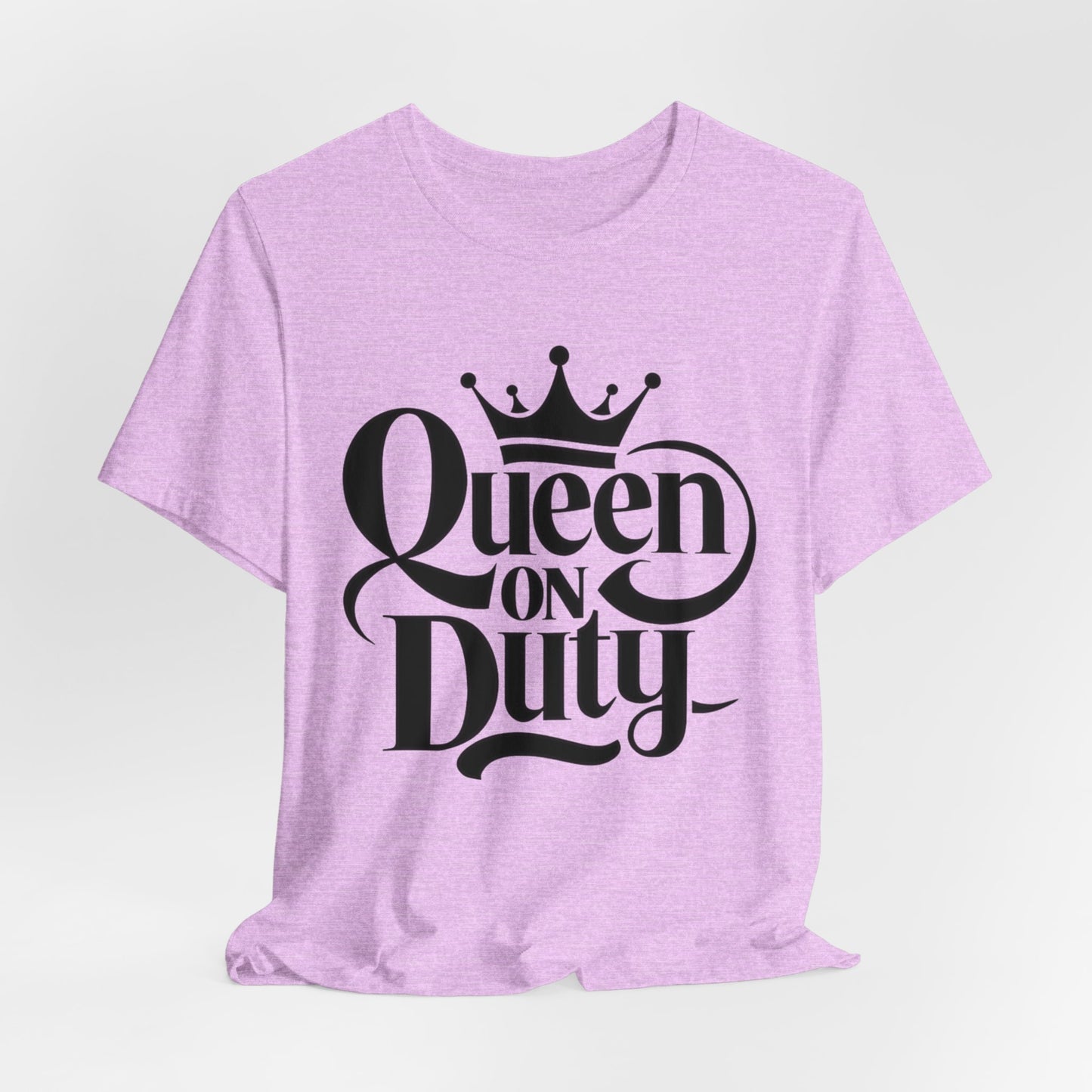 queen on duty t-shirt