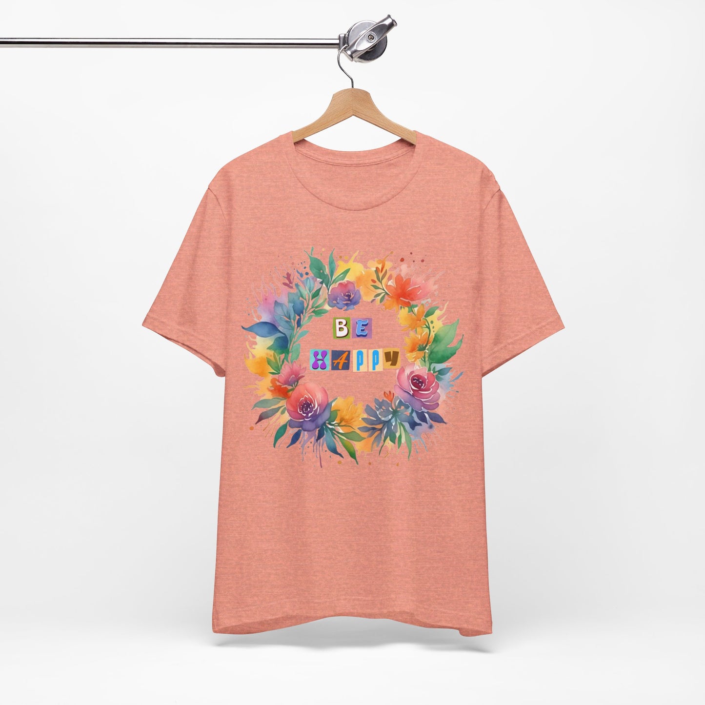 be happy colorful flowers t-shirt