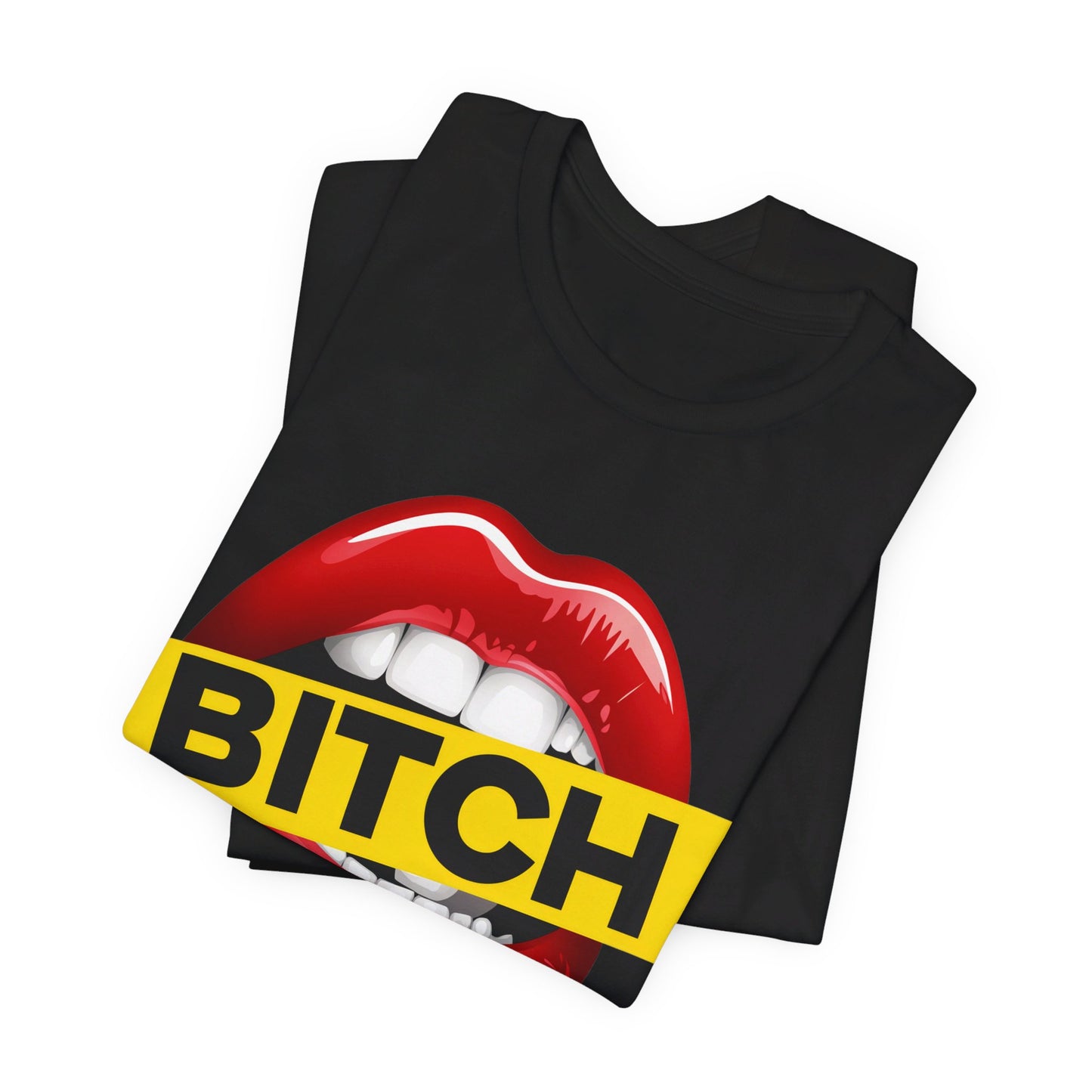 lips bitch unisex t-shirt