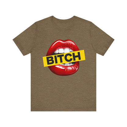 Lips Bitch Unisex T-Shirt