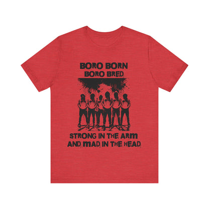 Born And Bred Unisex T-Shirt