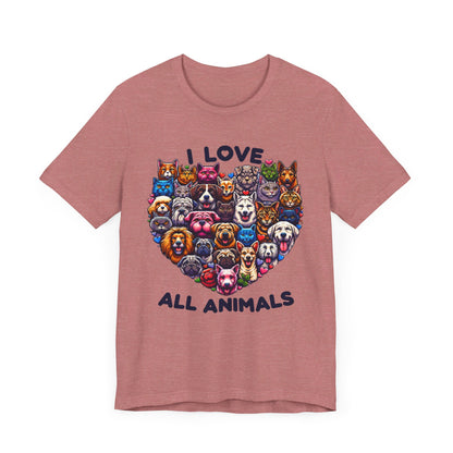 I Love all Animals Unisex Jersey Short Sleeve Tee