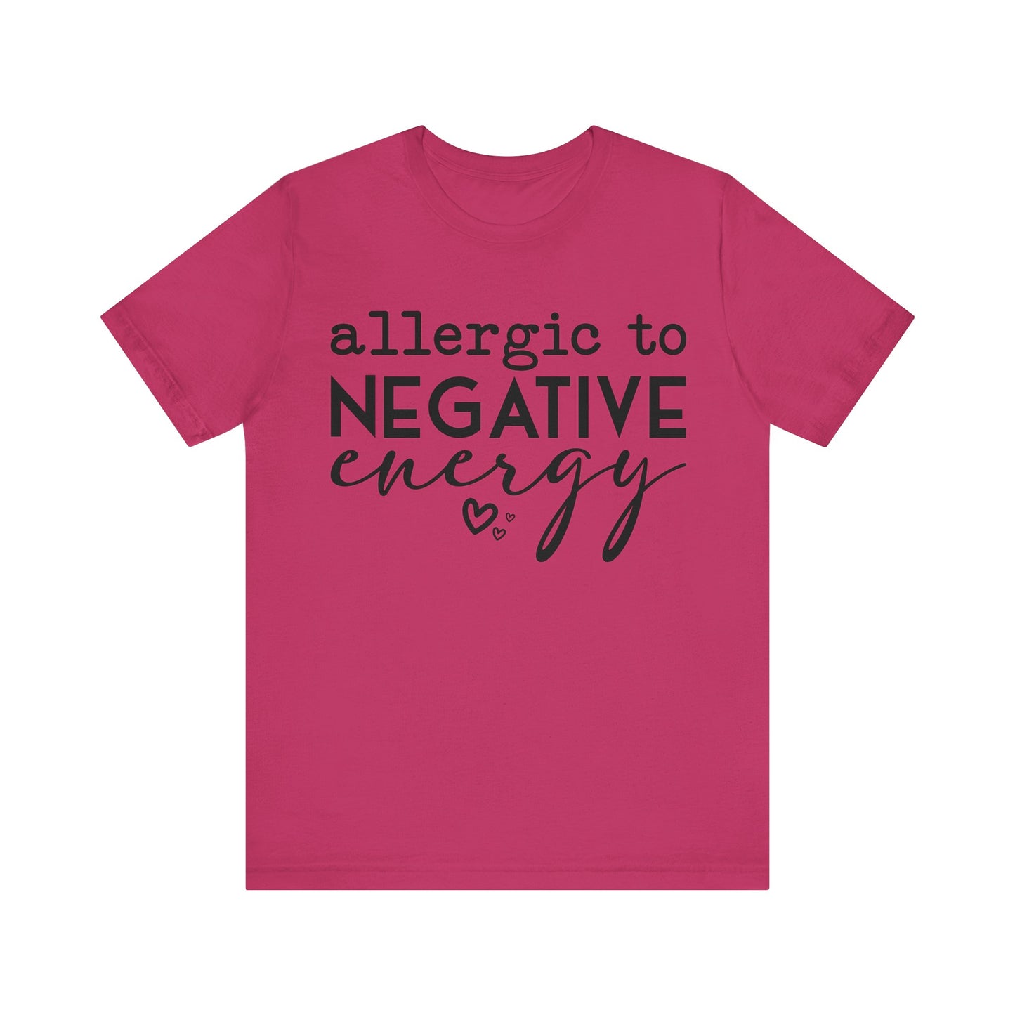 anti negativity t-shirt