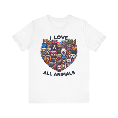 I Love all Animals Unisex Jersey Short Sleeve Tee