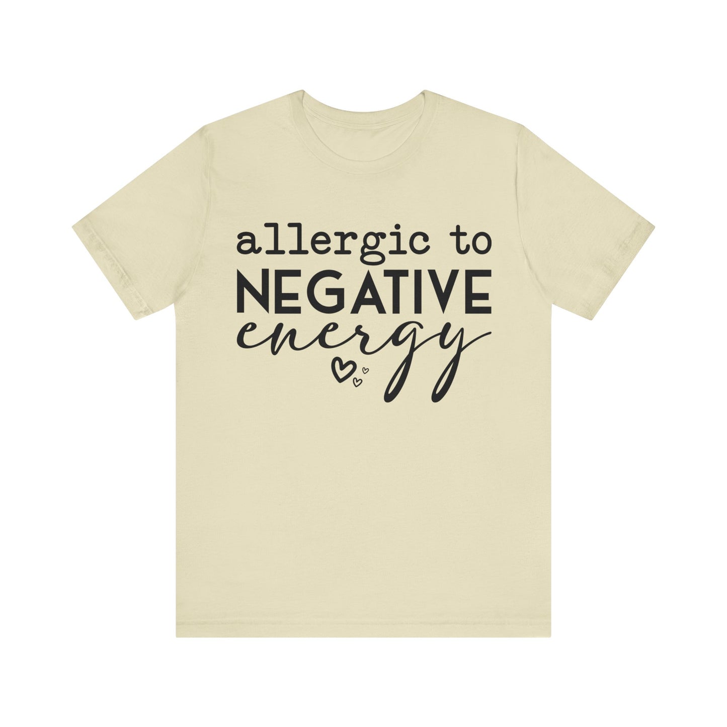 anti negativity t-shirt