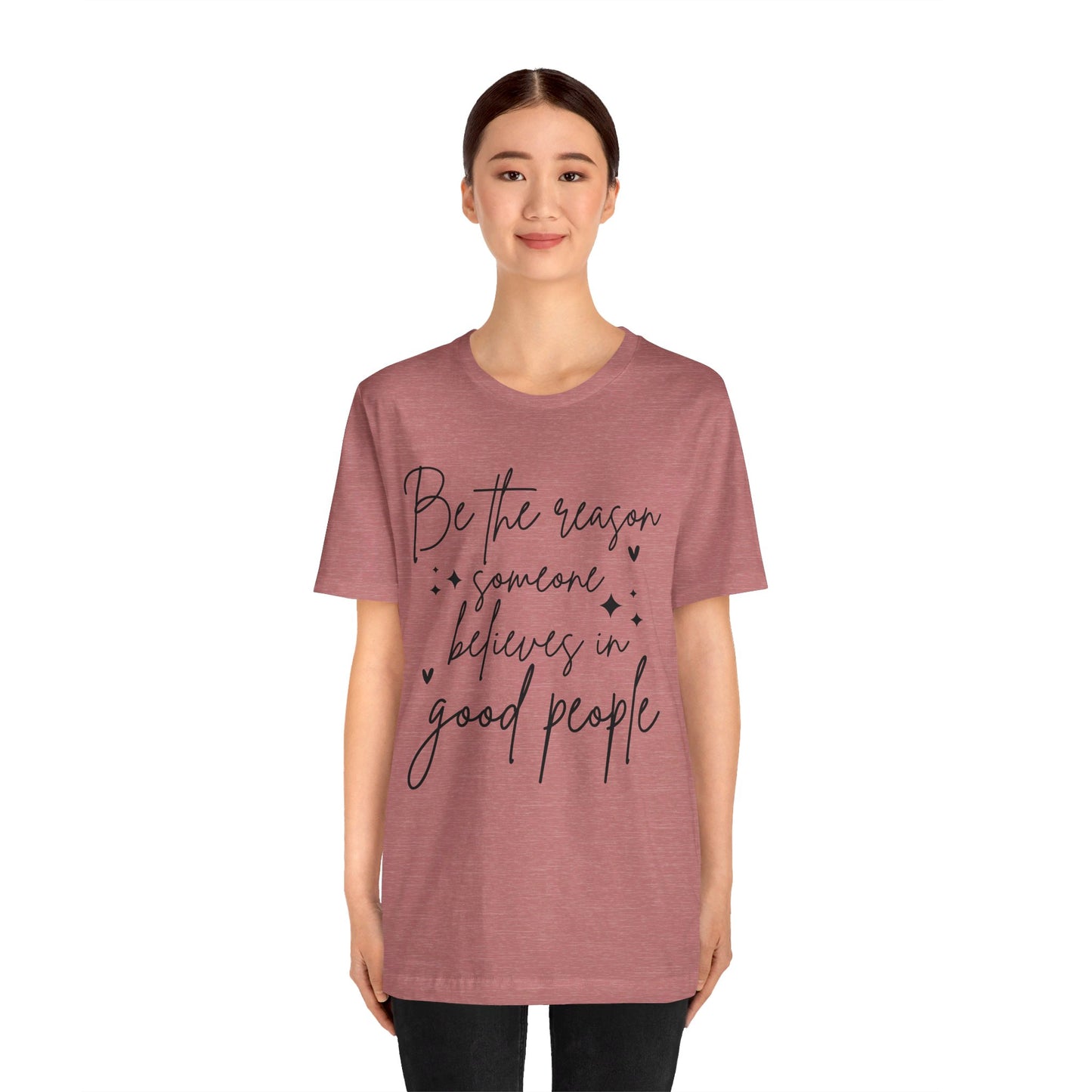 positive quote unisex t-shirt