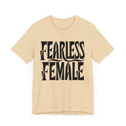 Fearless Female T-Shirt