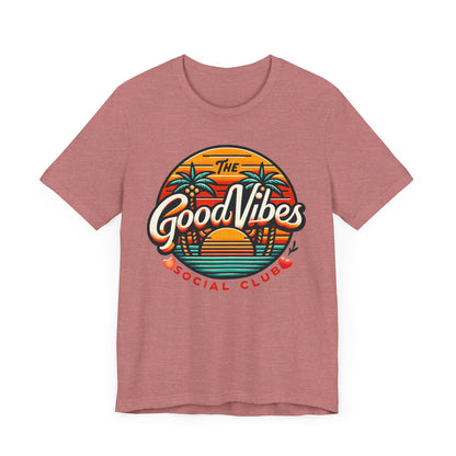 Good Vibes Unisex Jersey Short Sleeve Tee