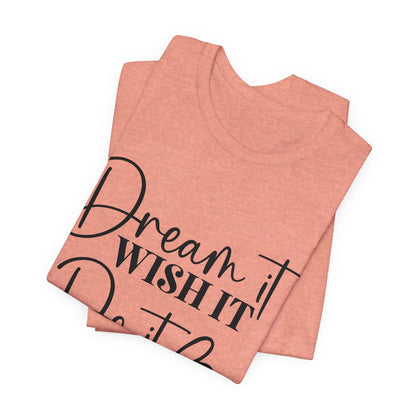 Dream Body T-Shirt