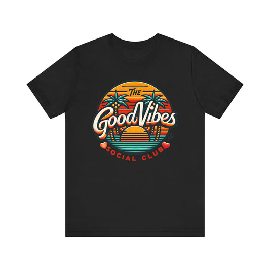 Good Vibes Unisex Jersey Short Sleeve Tee