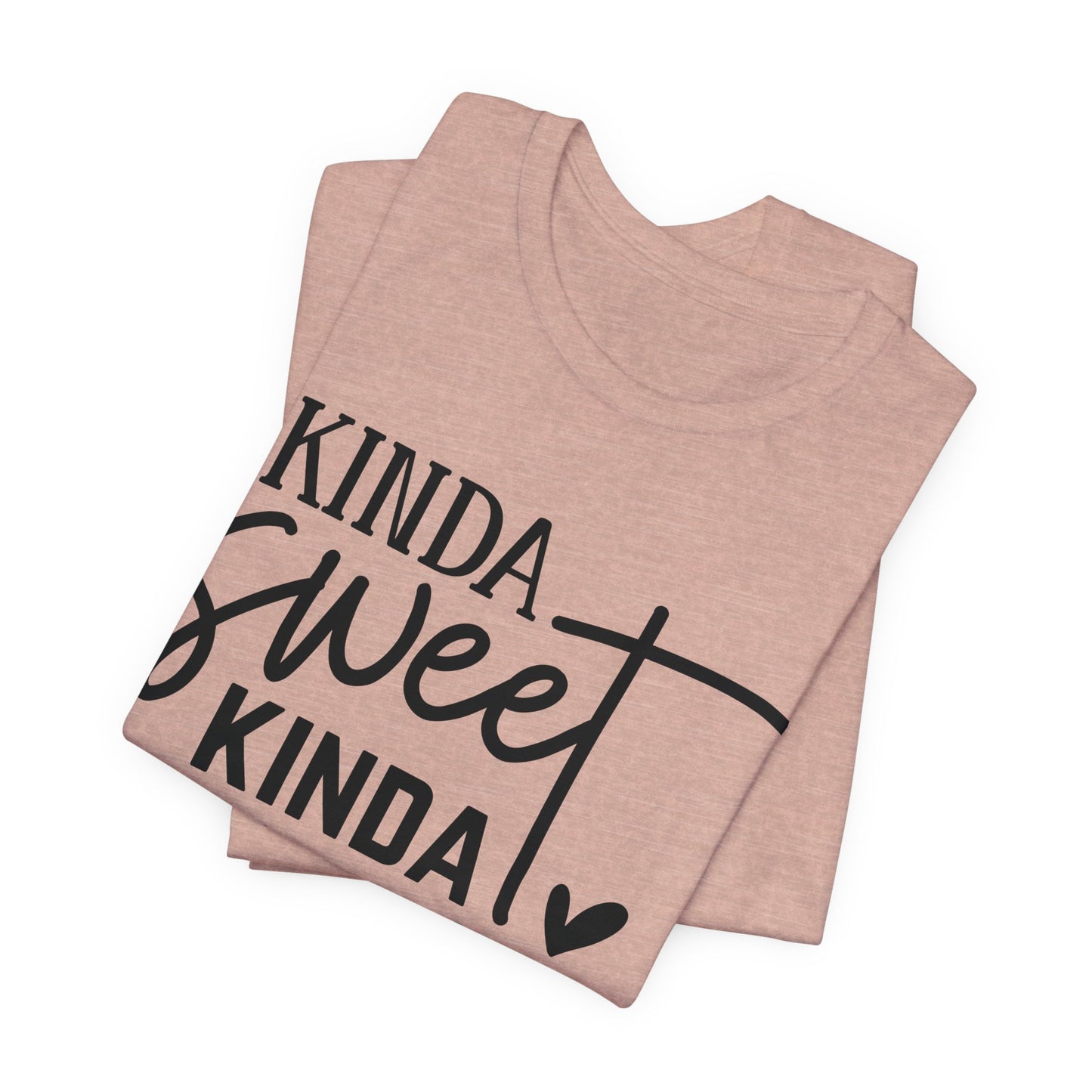 kinda sweet savage t-shirt