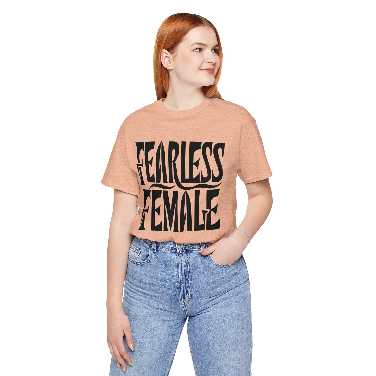 fearless female t-shirt