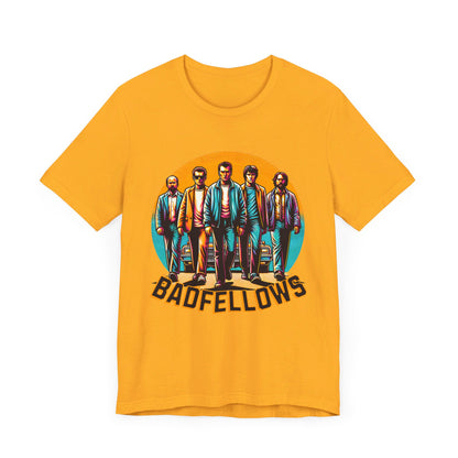 Badfellows Unisex Jersey Short Sleeve Tee