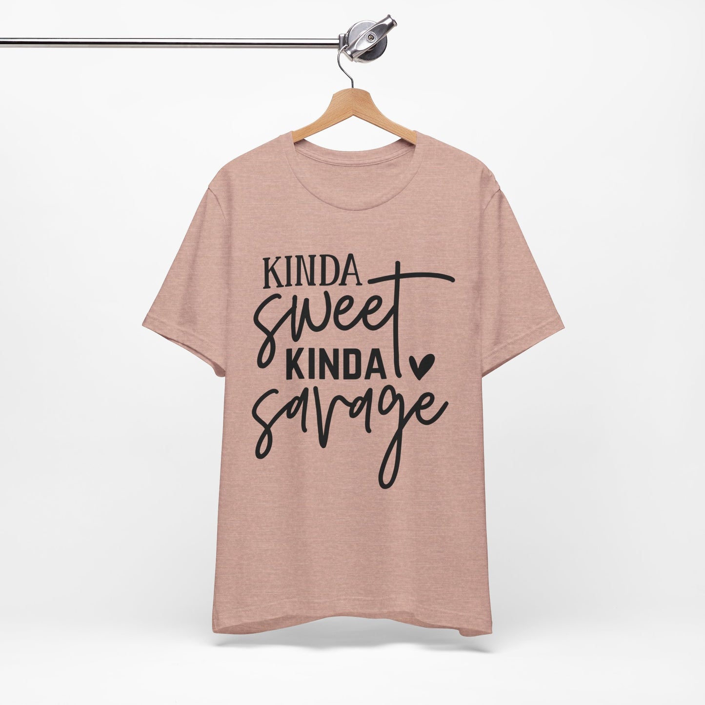 kinda sweet savage t-shirt