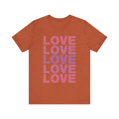 Love Printed Unisex T-Shirt