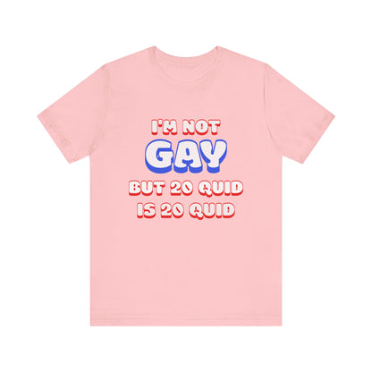 I'm Not Gay Jersey Short Sleeve Tee