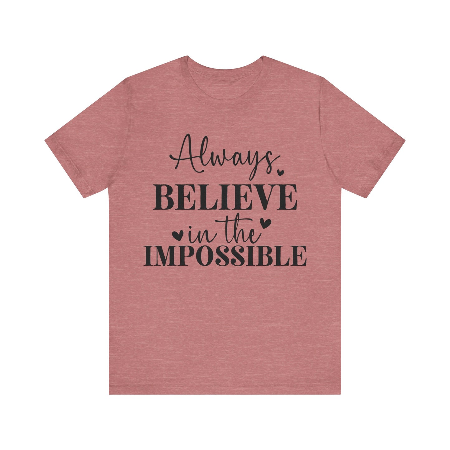 motivational short sleeve t-shirt