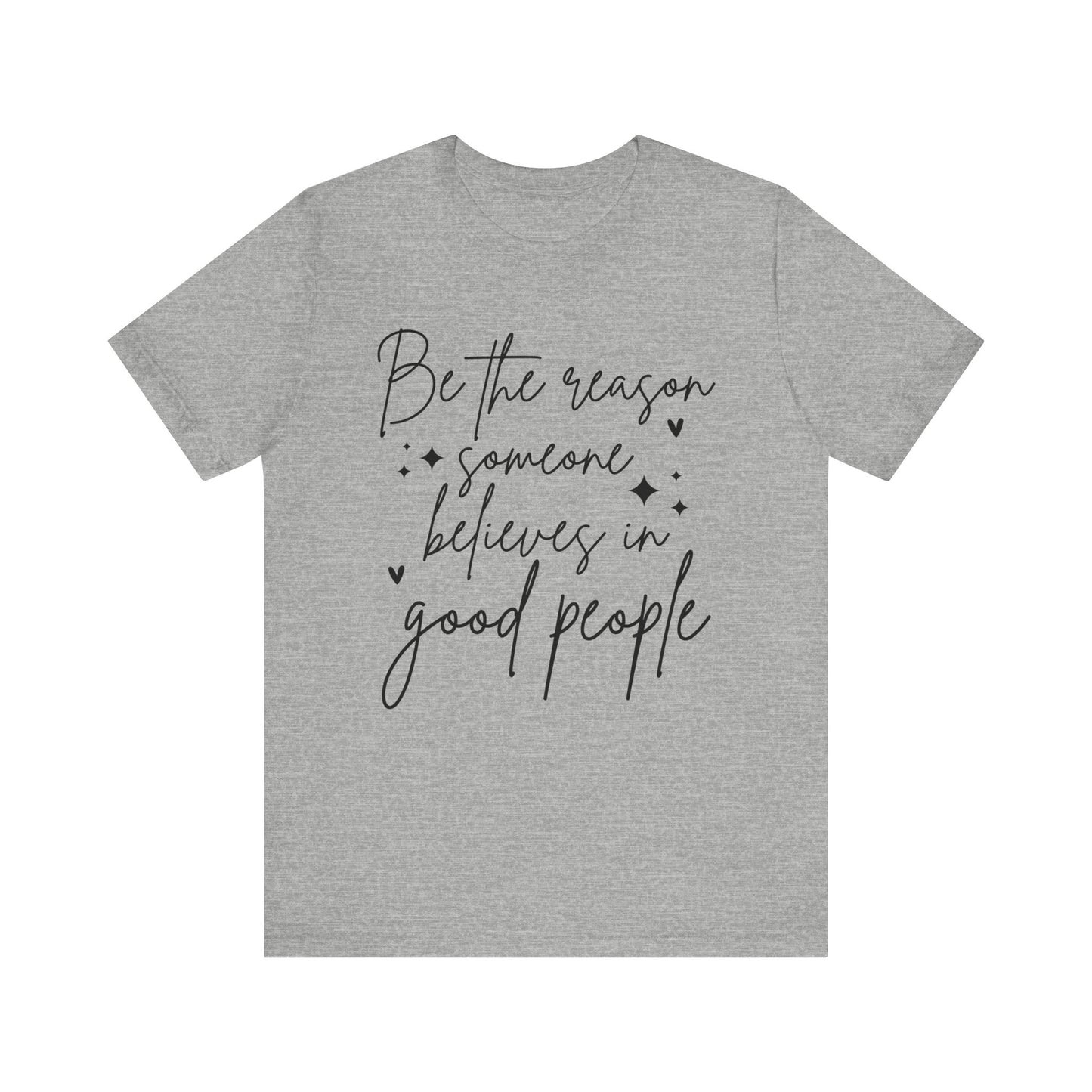 positive quote unisex t-shirt