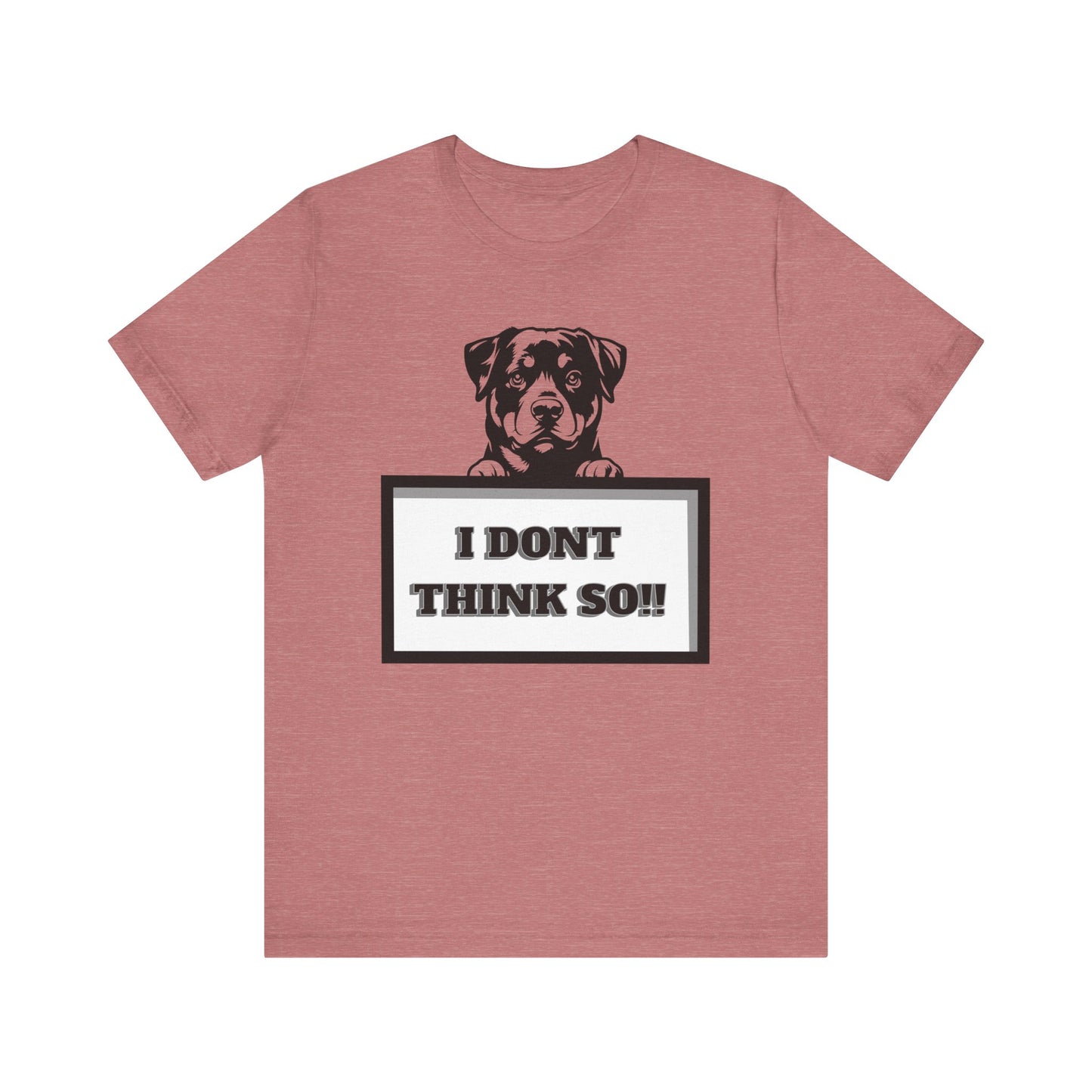 puppy i don't think so jersey short sleeve unisex tee