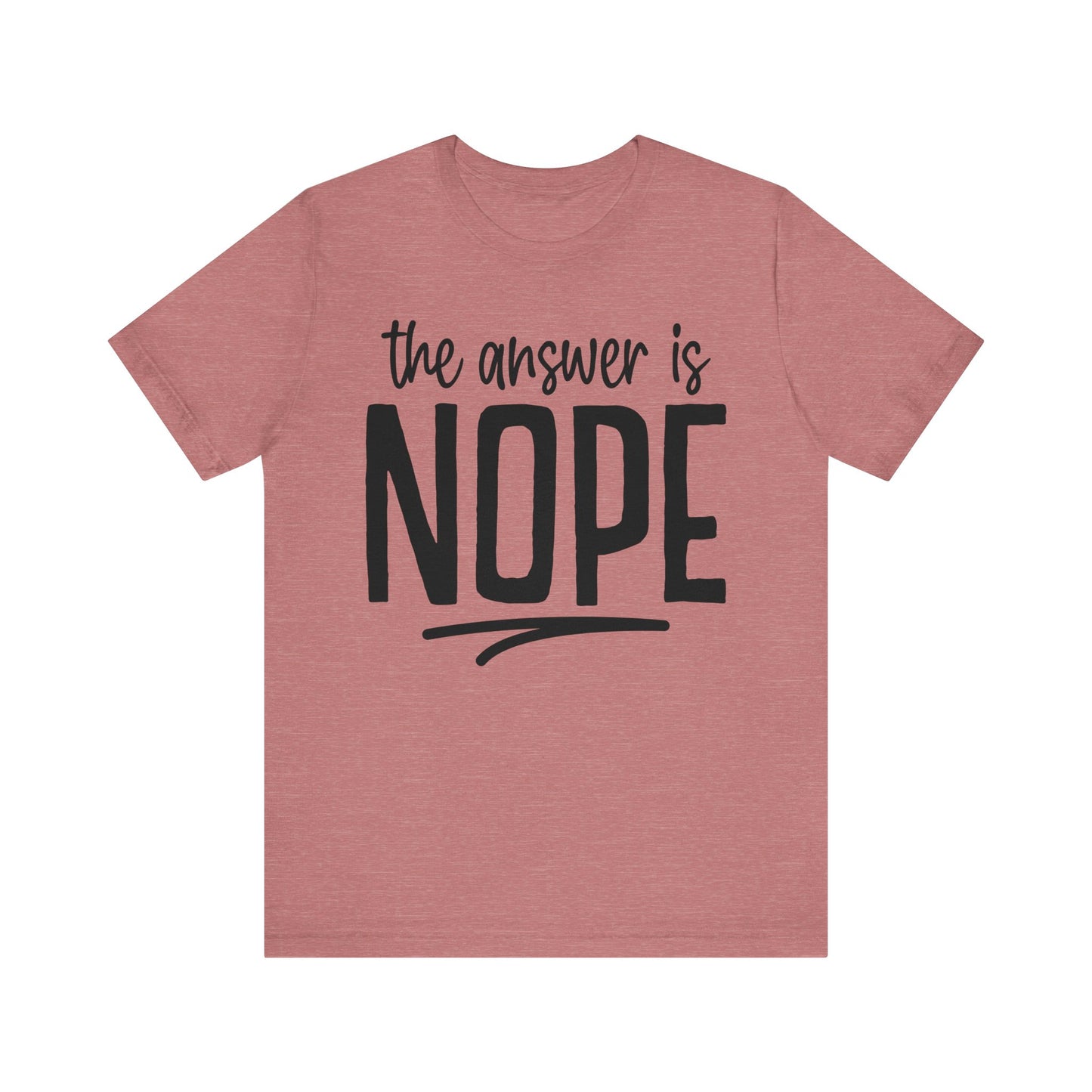 nope unisex t-shirt