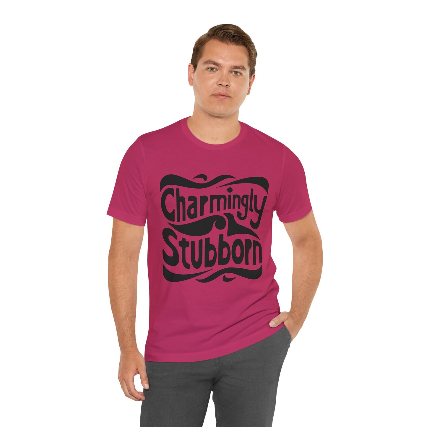 charmingly stubborn t-shirt