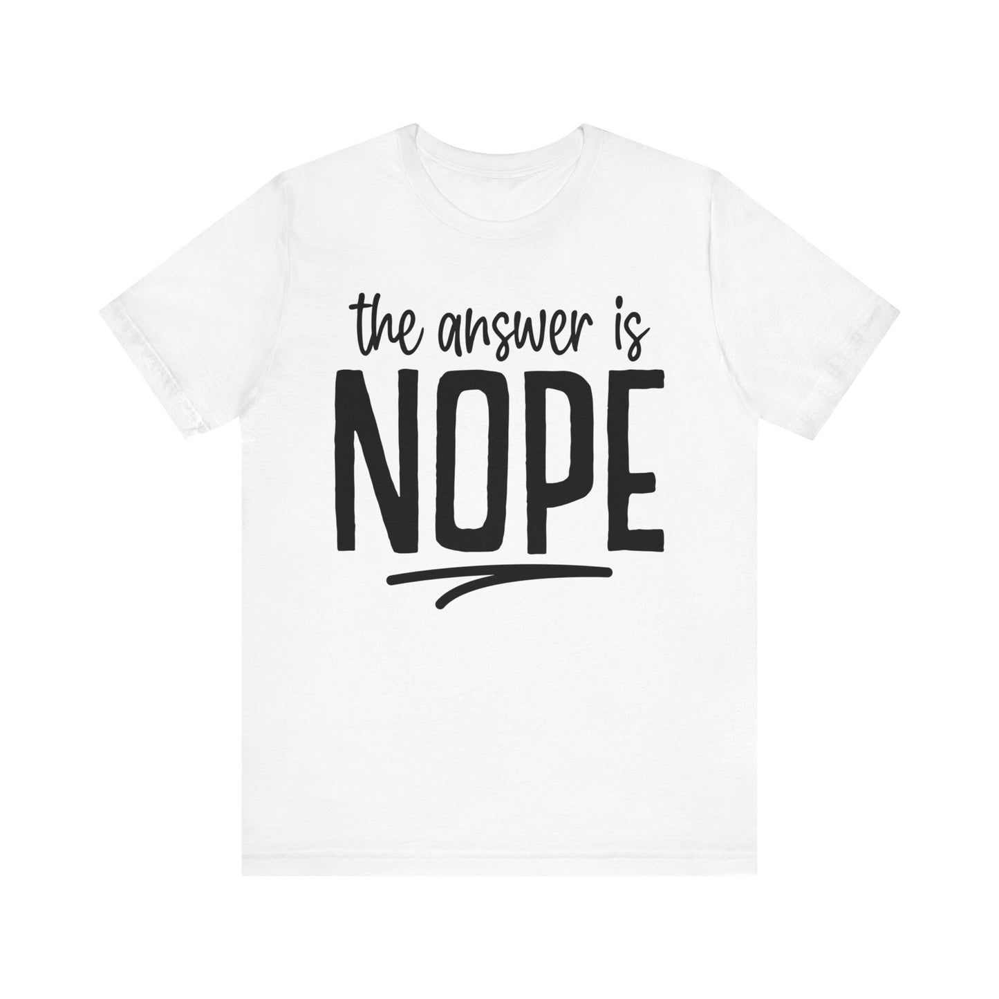 nope unisex t-shirt