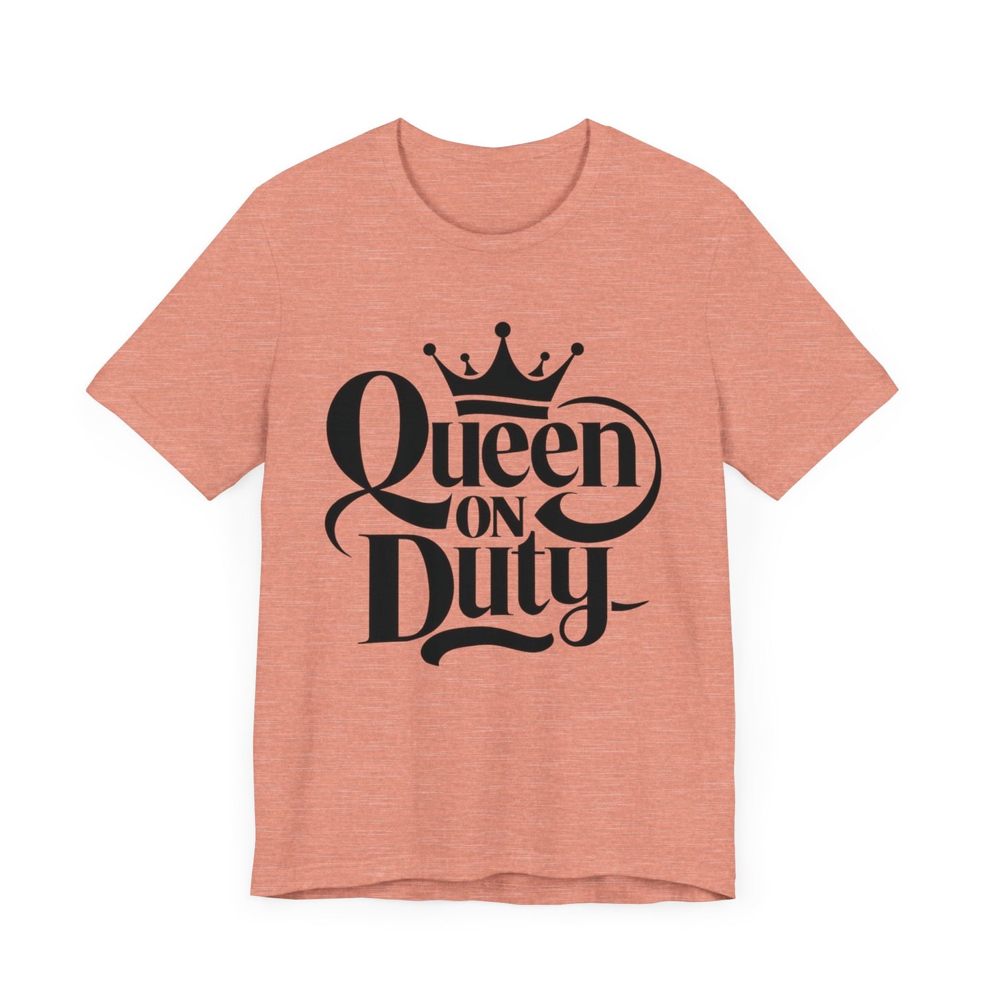 queen on duty t-shirt