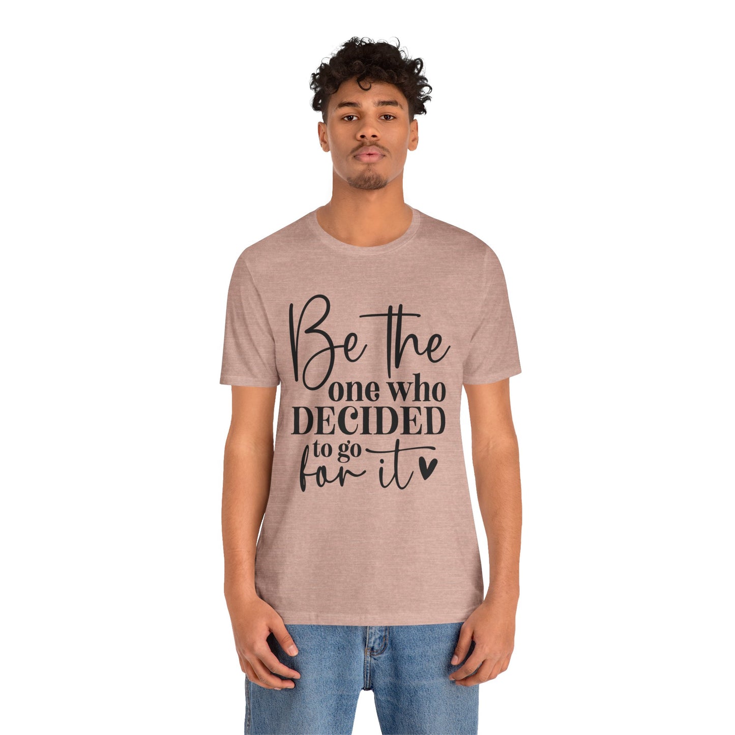 decided unisex t-shirt