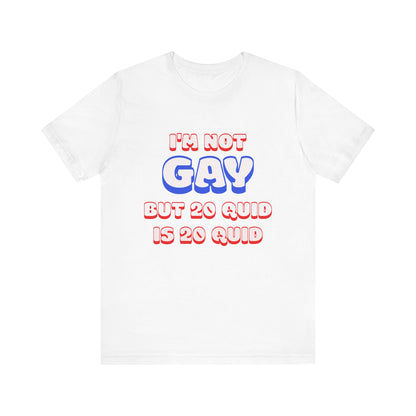 I'm Not Gay Jersey Short Sleeve Tee