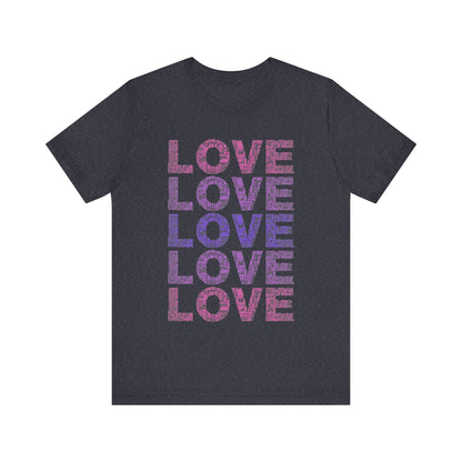 Love Printed Unisex T-Shirt