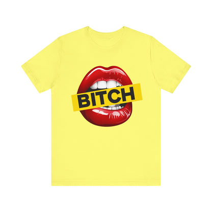 Lips Bitch Unisex T-Shirt