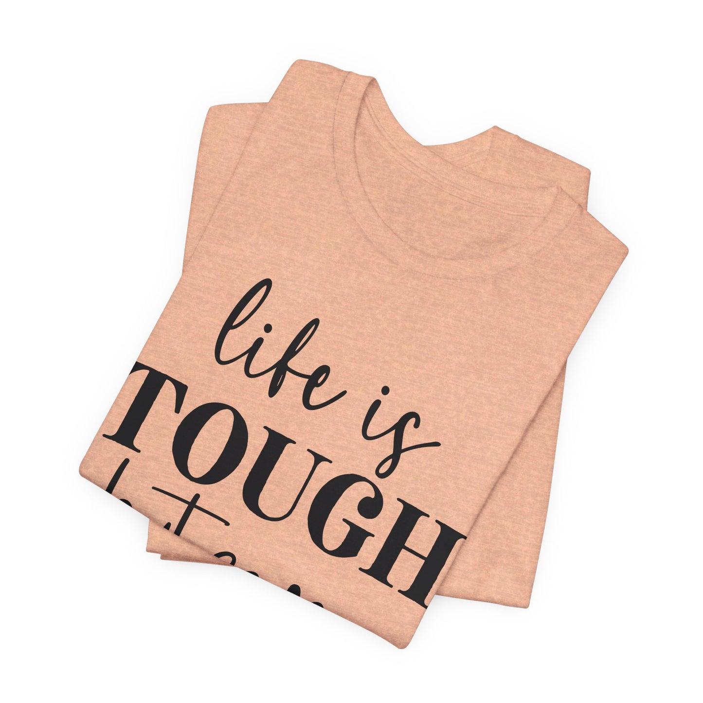 tough unisex t-shirt