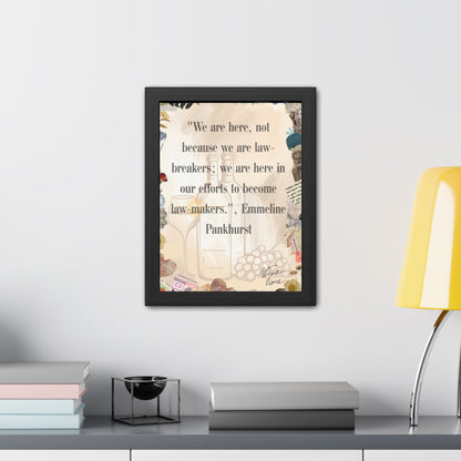 Empowerment Framed Poster - Emmeline Pankhurst Quote Art for Inspirational Decor