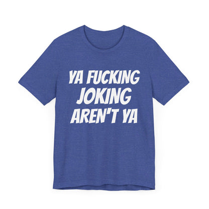 Fucking Jocking Jersey Short Sleeve Tee